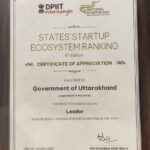 स्टार्टअप इंडिया रैंकिंग में उत्तराखण्ड को मिला ‘लीडर’ दर्जा, वाणिज्य एवं उद्योग मंत्रालय ने प्रदान किया Certificate of Appreciation